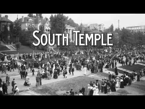 Salt Lake City - History Minute - South Temple