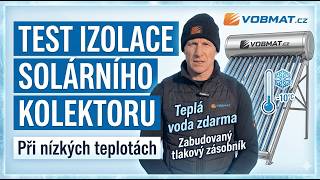 Test izolace solárního kolektoru při nízkých teplotách