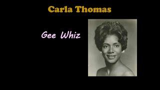 Gee Whiz (Lyrics) - Carla Thomas