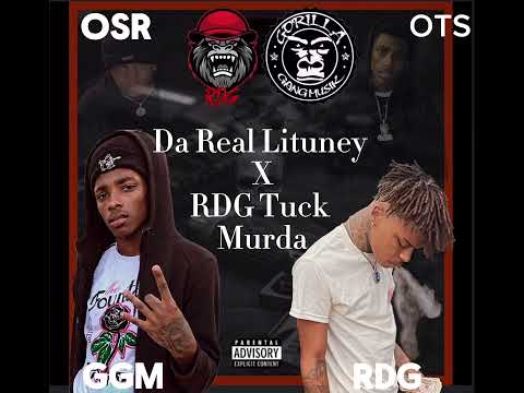 Da Real Lituney Ft RDG Tuck-Murda(official Audio)