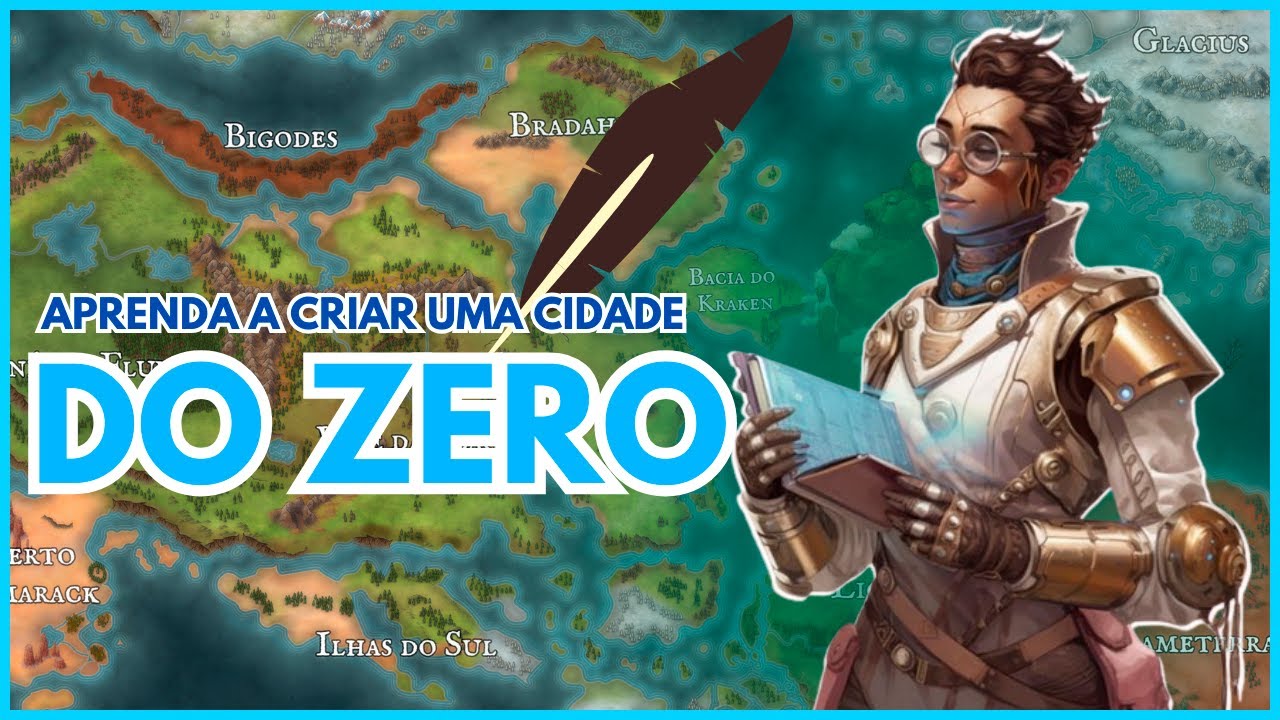 Criando sua primeira cidade de RPG: Entenda o Worldbuilding | Forjando Ideias #01