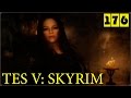TES V: Skyrim: Заговоры #176 