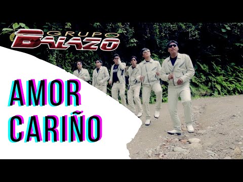Grupo Balazo - Amor Cariño |Disco| (Official Video)