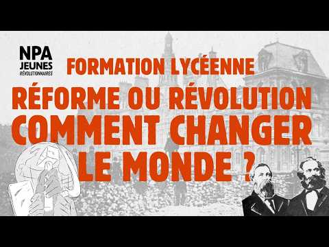 Réforme ou révolution : comment changer le monde ?