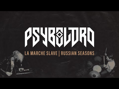 Psybolord - La Marche Slave / Russian Seasons - Noise/Rumble: Live Session