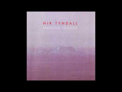 Nik Tyndall - Farwind Islands [new age/kosmische]