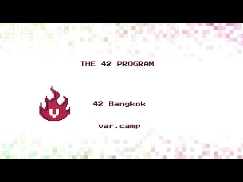 THE 42 PROGRAM - 42 Bangkok