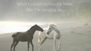 wild horses - Natasha Bedingfield [Lyrics]