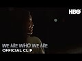 We Are Who We Are: Fly Like an Eagle (Episode 2 Clip) | HBO
