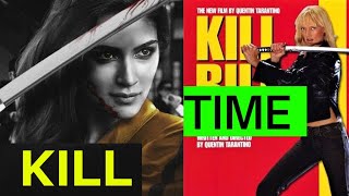 Kill Bill hindi remake update!Kriti sanon in kill bill hindi remake!Anurag kashyap movie kill Bill!