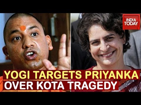 CM Adityanath Targets Priyanka Gandhi Over Kota Hospital Tragedy