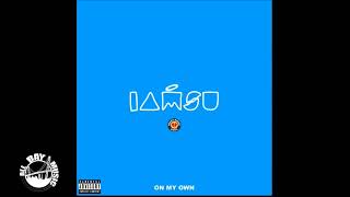 IAMSU - Did It On My Own (Exclusive Audio)