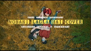 Mohani Lagla Hai Cover || Namgyel Tamang ft. Apekshya Rai ||