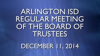 preview picture of video '2014-12-11 Arlington ISD Regular Meeting of the Board of Trustees'