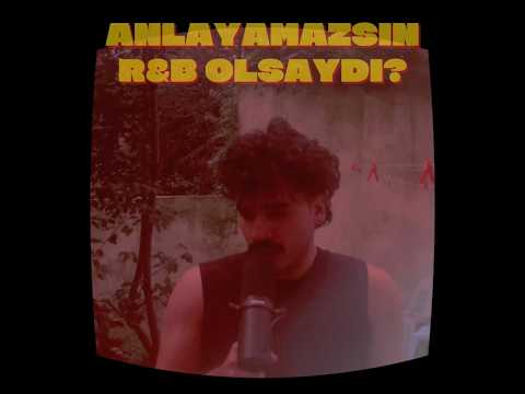 BURHIE - Anlayamazsın