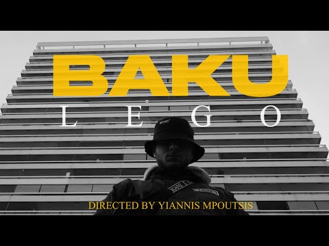 Baku - Lego (Official Music Video Clip)
