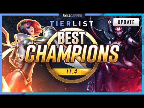 BEST CHAMPIONS TIER LIST UPDATE for Patch 11.4 - League of Legends