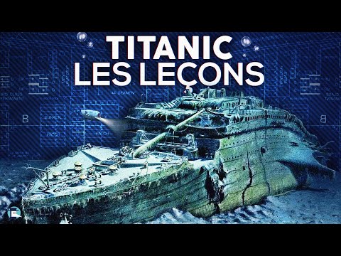 A-t-on retenu les leçons du naufrage du Titanic ?