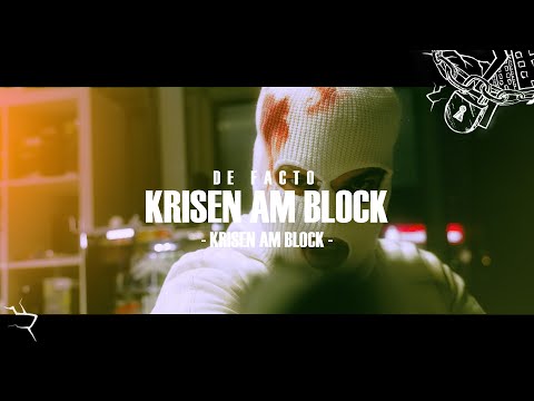 DE FACTO - KRISEN AM BLOCK [K.A.B] TEIL 2-4 [Official Video 4K]