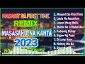 [ New ] Masasakit Na Kanta Remix🎶 Masakit Sa First Time 💔😪 BrokenHearted Remix Song 2023