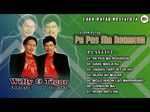 Lagu Batak Nostalgia Duet Willy Silalahi & Tigor Panjaitan - Album Batak Pa Pos Ma Rohakon