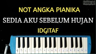 Download lagu Not Pianika Sedia Aku Sebelum Hujan - Idgitaf mp3