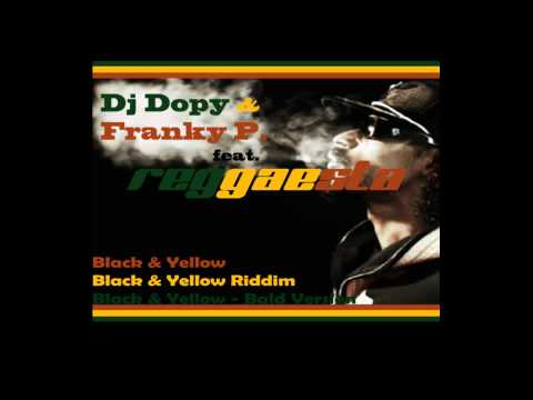 Wiz Khalifa - Black And Yellow Reggae Remix Dj Dopy, Franky P and Reggaesta