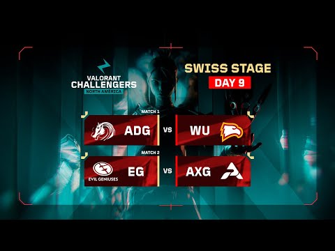 ADG vs WU | EG vs AXG | VALORANT Challengers NA | Week 3 Day 1 | A | Swiss Stage 1