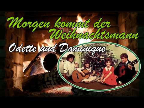 Odette und Dominique - Morgen kommt der Weihnachtsmann (Fireplace | Christmas Video)