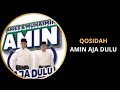 ANIES MUHAIMIN QOSIDAH AMIN AJA DULU