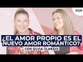 El Amor Propio Es El Nuevo Amor Romántico Con Silvia Olmedo UPEKA 2x09
