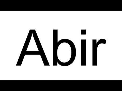 How to Pronounce Abir