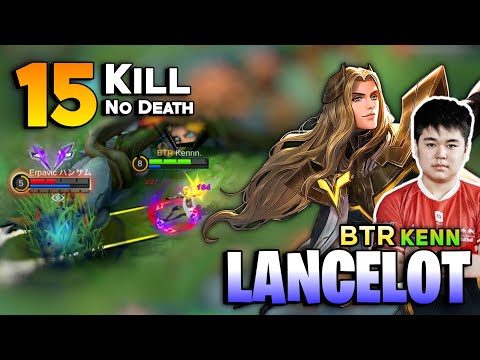 100% Immortal! Fast Hand Lancelot Perfect Gameplay [ Top Global Lancelot ] By BTR Kenn - MLBB