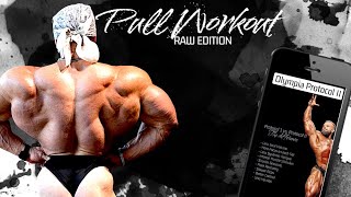 OLYMPIA PROTOCOL II / PULL WORKOUT - Science based Bodybuilding Plan