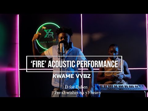 Kwame Vybz - FIRE (acoustic version)