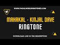 Mahakal Kinjal Dave Ringtone | Best Mahakal Ringtones