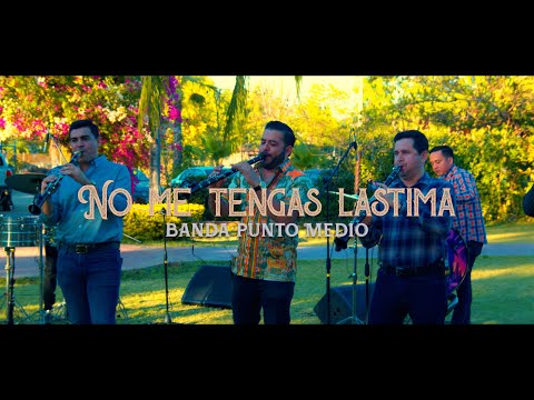 No Me Tengas Lastima (En Vivo) - Banda Punto Medio