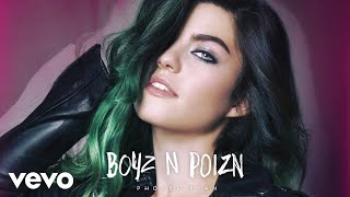 Phoebe Ryan - Boyz n Poizn (Audio)