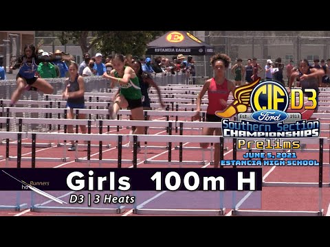 2021 TF - CIF-ss Prelims (D3) - 100 Hurdles (Girls, all 3 heats)