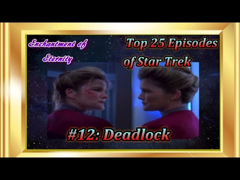 Top 25 Episodes of Star Trek #12: Deadlock Live Stream