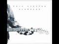 Eric Clapton - "Wonderful Tonight" 