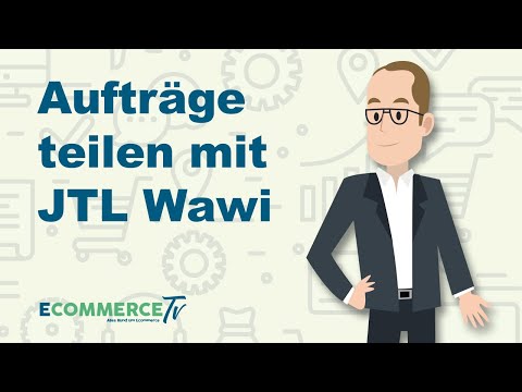 Aufträge mit JTL-Wawi und manuellen Workflows teilen