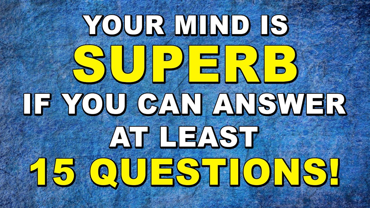 Your Mind Is Superb If You Can Pass This General Knowledge Quiz | Ultimate Trivia Quiz Round 78