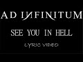 Ad Infinitum - See You In Hell - 2020 - Lyric Video