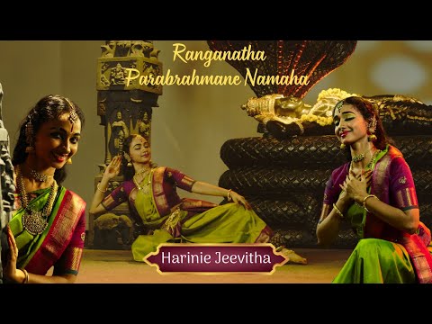 Ranganatha Parabramhane Namaha | Harinie Jeevitha | Bharatanatyam
