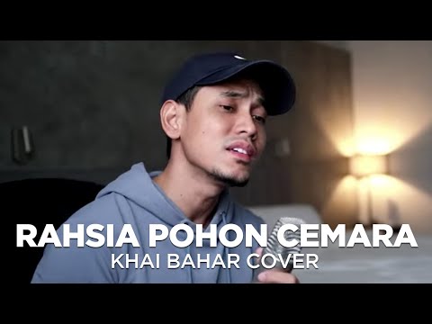 EXISTS - RAHSIA POHON CEMARA (COVER BY KHAI BAHAR)