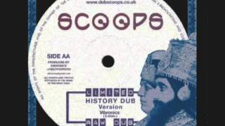 History Dub+Version-Vibronics (Scoops)