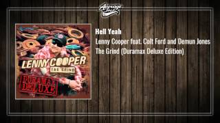 Lenny Cooper feat. Colt Ford and Demun Jones - Hell Yeah