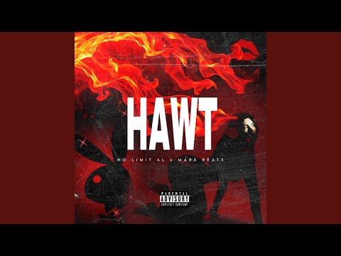 HAWT (feat. Mark Beats)