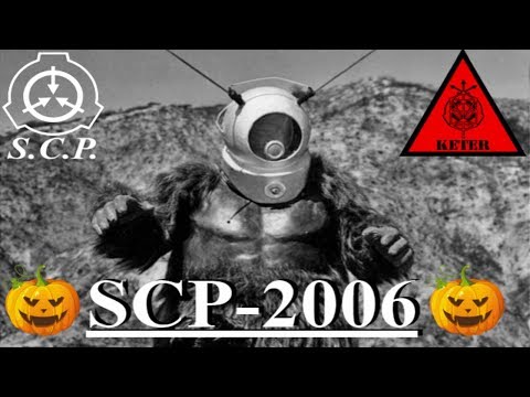 SCP-2006 [Too Spooky] - SCP Files - (Dr. Cool/ Class: KETER)